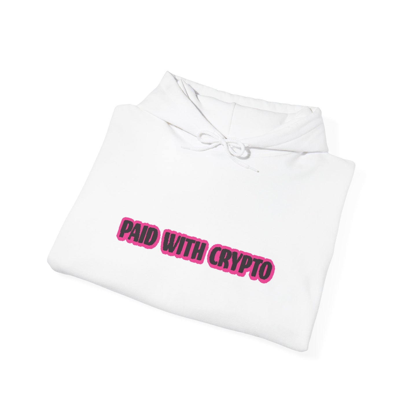 Paid with Crypto - Hooded Sweatshirt