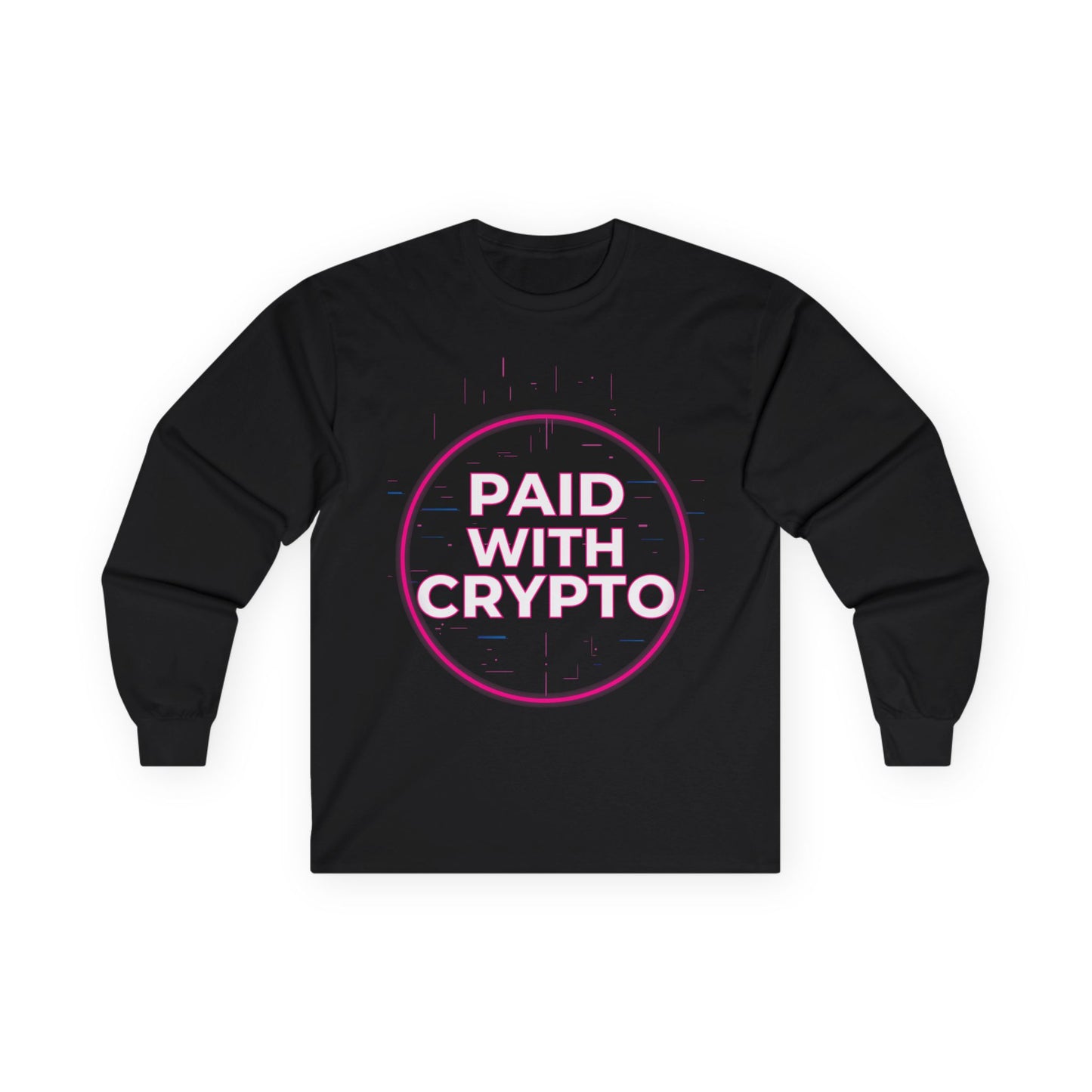 Crypto-Themed Long Sleeve Tee, Paid with Crypto Shirt, Unisex Top, Fashion
