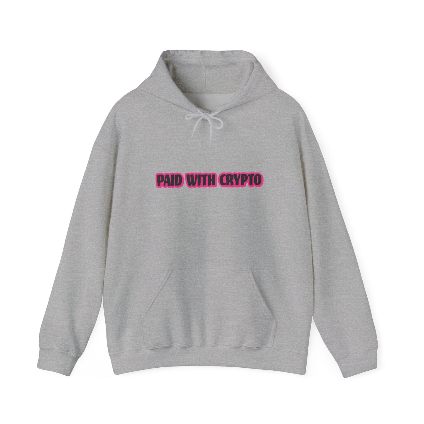 Paid with Crypto - Hooded Sweatshirt