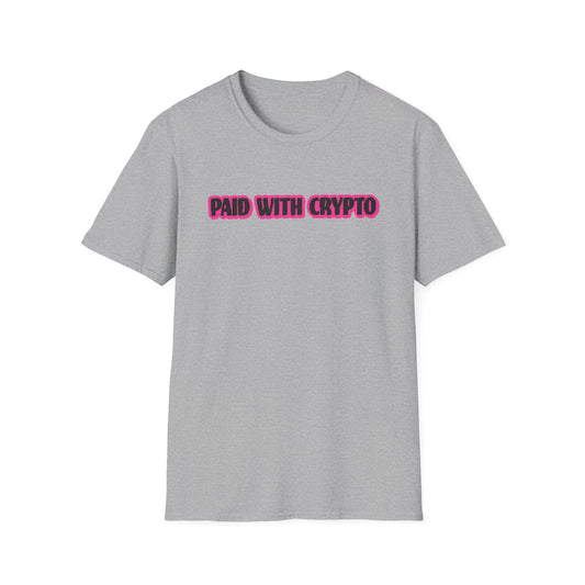 Trendy Crypto T-Shirt, Paid with Crypto Apparel, Unisex Tee, Bitcoin Gift, Crypto Lover Shirt, Casual Wear, Unique Crypto Merch