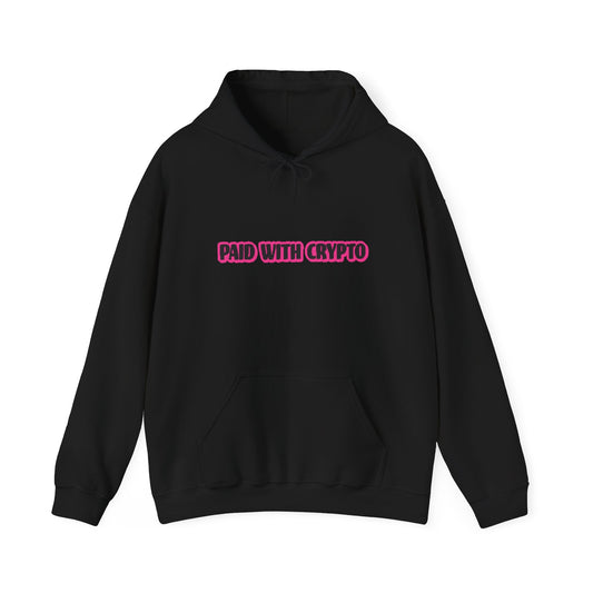 Paid with Crypto - Hooded Sweatshirt